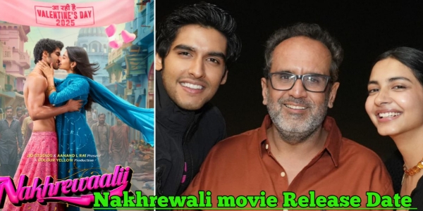 Nakhrewali movie release date 